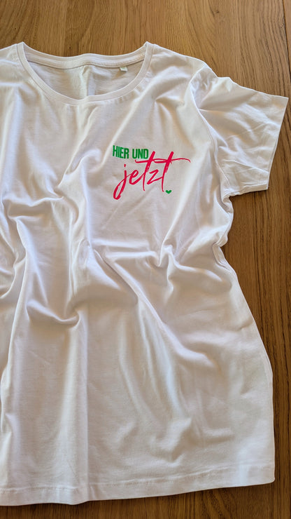 Sale - Damen T-Shirt "Hier und jetzt", Gr. XL, weiß