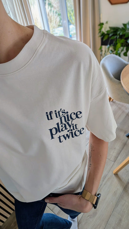 Damen | Boxy T-Shirt "if it's nice play it twice"