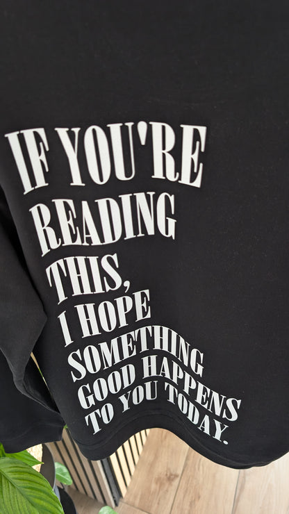 Damen | Sweater mit Rückendruck "if you're reading"