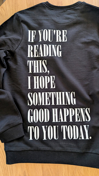 Damen | Sweater mit Rückendruck "if you're reading"