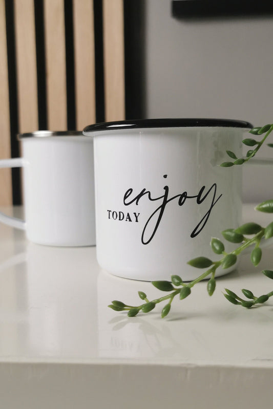 Enamel mug with saying "Enjoy Today" - gift idea for girlfriend, moving in, Mother's Day
